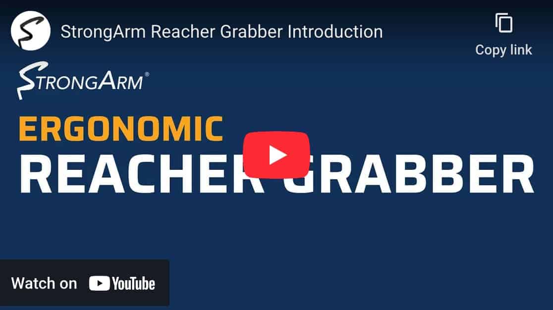 Image of a youtube video player reading "StrongArm Reacher Grabber Introduction" and "Watch on YouTube"